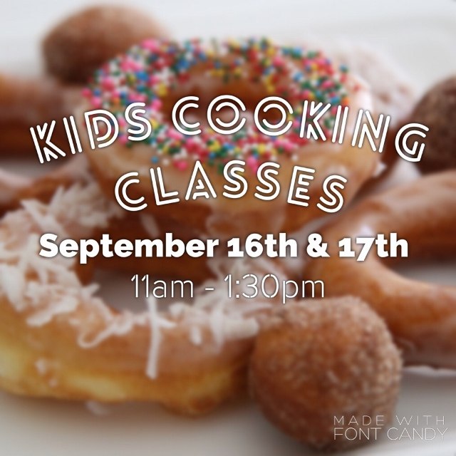 Kids Cooking Classes September 16th & 17th