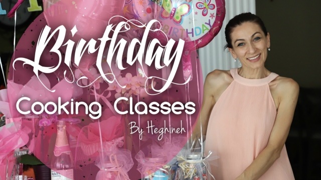 Birthday Cooking Classes by Heghineh