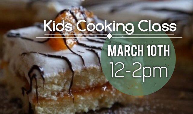 Kids Cooking Class - March 10th