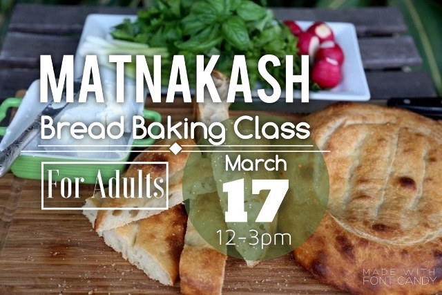 Matnakash Bread Baking Class – March 17th