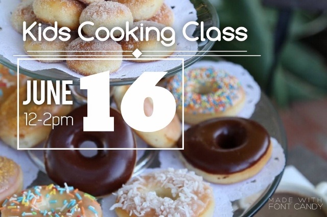 Kids Cooking Class by Heghineh - June 16th
