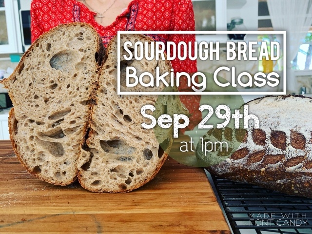 Sourdough Bread Baking Class – Sep 29th