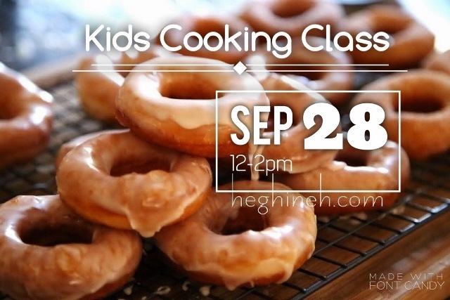 Kids Cooking Class by Heghineh - Sep 28th