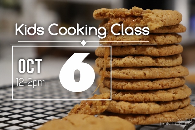 Kids Cooking Class by Heghineh - Oct 6th