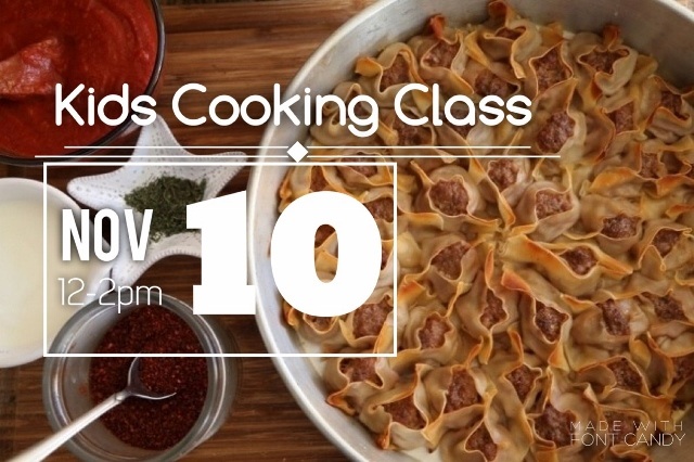 Kids Cooking Class by Heghineh - Nov 10th