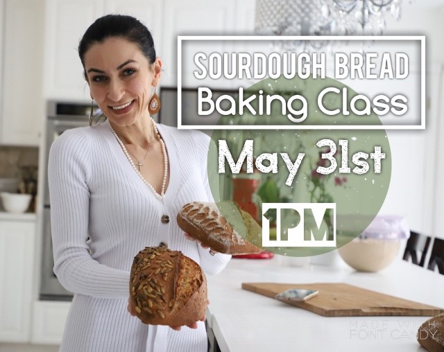 Sourdough Bread Baking Class – May 31st